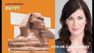 Global Speed: Egypt with Dr. Kara Cooney