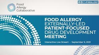 Food Allergy Externally-Led Patient-Focused Drug Development Meeting