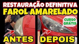 CURSO DE RESTAURAÇÃO DE FAROL SEM MÁQUINA | Método Definitivo