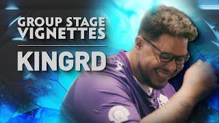 Group Stage Vignettes - Kingrd