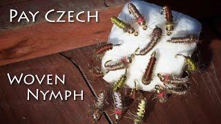 Pay Czech - Woven Nymph Fly Tying Instructions