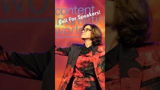 Content Marketing World Call for Speakers - OPEN NOW