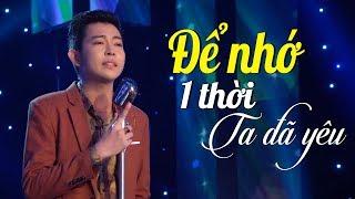 Để Nhớ Một Thời Ta Đã Yêu - Quốc Hương (Solo cùng Bolero 2018) | Tuyệt phẩm Nhạc Trữ Tình Hay Nhất