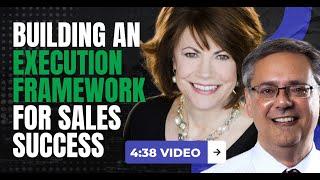 Building an Execution Framework for Sales Success