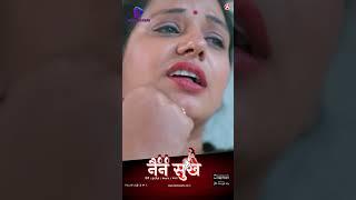 Best Webseries Nain Sukh Streaming Now on Besharams App