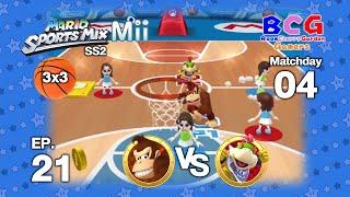 Mario Sports Mix Basketball SS2 (3x3 x Mii's) EP 21 Matchday 04 Donkey Kong VS Bowser Jr.