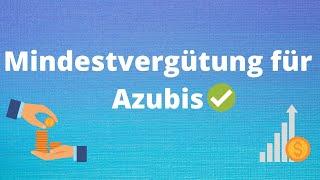 Mindestvergütung für Auszubildende