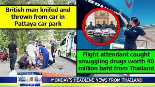 VERY LATEST NEWS FROM THAILAND in English (19 May 2025) from Fabulous 103fm Pattaya