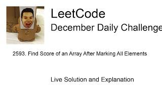 2593. Find Score of an Array After Marking All Elements - Day 13/31 Leetcode December Challenge