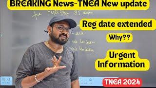 Breaking News-TNEA important update| Date extended | Why???-TNEA 2024