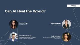 Panel | Can AI Heal the World? | Rise of AI Conference 2022