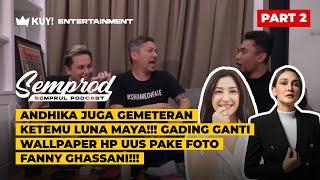 SEMPROD : ANDHIKA LEMES KETEMU LUNA MAYA SAMPE DIKETAWAIN GADING! UUS MAIN FILM GANTIIN VINO |PART 2