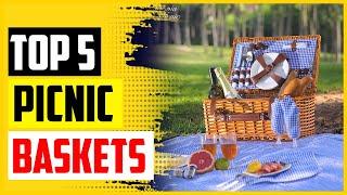 Top 5 Best Picnic Baskets In 2022