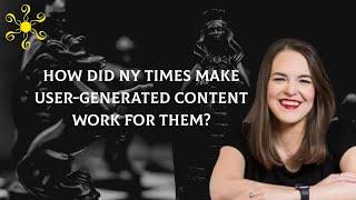 User Generated Content Marketing Campaign - New York Times Example