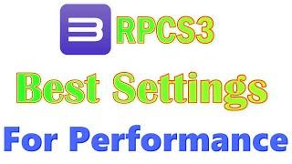 RPCS3 Best Settings for Performance