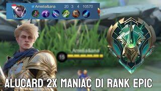 ALUCARD HYPER SOLO RANK DI RANK EPICGG 2 MANIAC - Mobile Legends