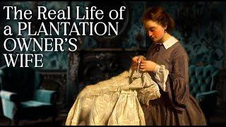 The Real Life of a PLANTATION OWNER'S WIFE by Dr Ann Dupont