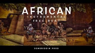 AFRICAN Instrumental Riddim  (TypeBeat ) - DemsRiddim Prod