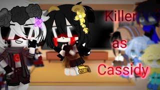 Sans au reagindo a Killer as Cassidy