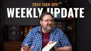 2024 Sign off! + Weekly Update