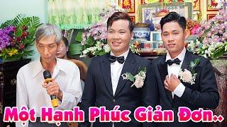 Đám Cưới Cặp Đôi LGBT MIỀN TÂY THƯƠNG NHAU THẮM THIẾT Cô Dâu Chú Rể Hiền Hòa Hạnh Phúc Biết Bao