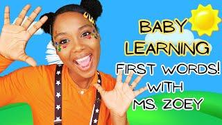 Baby's First Words with Ms.Zoey- Speech Therapy for baby's (learning songs for toddlers 2 years old)