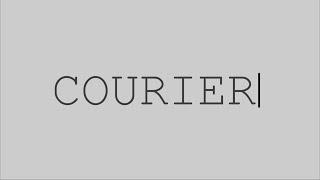 Courier Font History