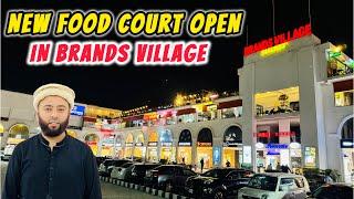 Brand’s Village New Food Court Open | Brands Village Sialkot Ki Saar | Food Village | KXB