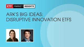 ARK's Big Ideas: Disruptive Innovation ETFs - March 3, 2023