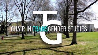 Chair in Transgender Studies: Introduction (Oct. 2022)