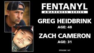 Zach Cameron and Greg Heidbrink's Story - episode 167