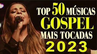 Louvores De Adoração - 50 Melhores Músicas Gospel mais tocadas 2023 -  Top Louvores 2023
