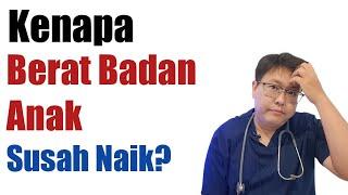 CARA MENAMBAH BERAT BADAN ANAK - ENSIKLOPEDIA DOKTER