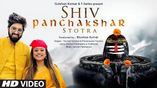 Shiv Panchakshar Stotra (शिव पंचाक्षर स्तोत्र) | Sachet Tandon, Parampara Tandon | Bhushan Kumar