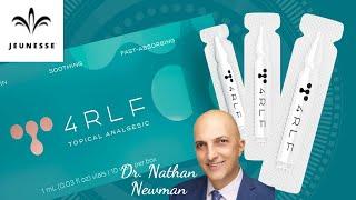 4RLF Presented By Dr  Nathan Newman, JEUNESSE GLOBAL 
