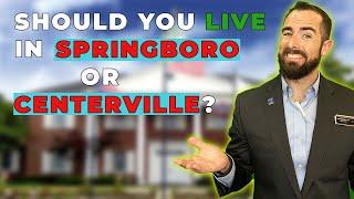 Should You Live in Springboro or Centerville Ohio?