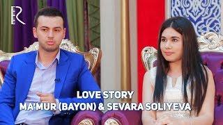 Love story - Ma'mur (Bayon) & Sevara Soliyeva (Muhabbat qissalari) #UydaQoling