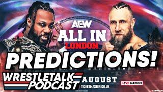 AEW All In 2024 Predictions with Bryan Alvarez & Dave Meltzer! | WrestleTalk Podcast