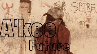 A'kee - Future [official music video]mp4