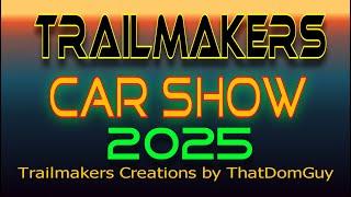 Welcome to the CAR SHOW! Designs to Inspire. Trailmakers Creations by ThatDomGuy 179