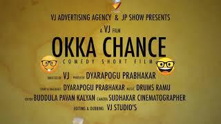 Okka Chance First look  || Vj Advertising Agency