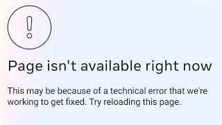 How to fix Instagram new account create error page isn't available right now problem 2025