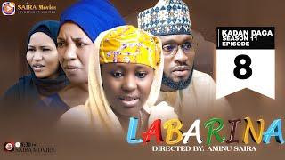 LABARINA SEASON 11 EPISODE 8 KADAN DAGA NA RANAR JUMA’A