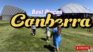 Canberra- Best places to vist| Travel Guide| Part-1