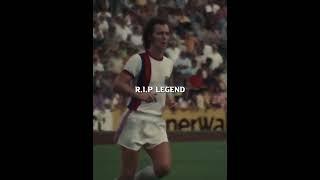 R.I.P Franz Beckenbauer