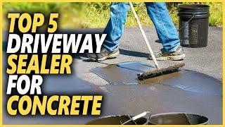 Best Driveway Sealer for Concrete | Top 5 Concrete Sealer For Your Driveways