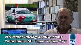 VFS Motor Racing Archive Films | BRSCC Super Coupe Cup | Programme 14