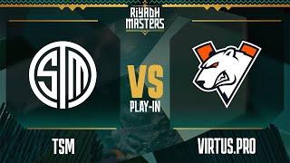 TSM vs. Virtus.pro // Riyadh Masters 2023 – Day 2 – Play-In