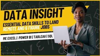 DATA INSIGHT DAY; Essential Data skills to land you 6 figure and Visa Sponsorship Jobs