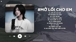 Mở Lối Cho Em Lofi - Đậm Sâu Rồi Cũng Rẽ Hai Anh Ngỡ Rằng Tình Sẽ Không Phai - Nhạc Chill TikTok